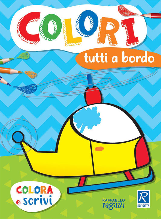 Colorì - Tutti a bordo, di Luisa Cardillo - Raffaello