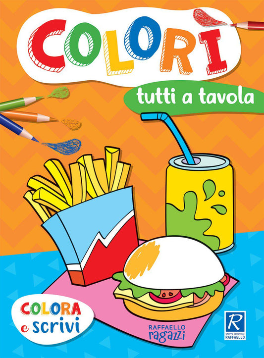 Colorì - Tutti a tavola, di Stefania Binello - Raffaello