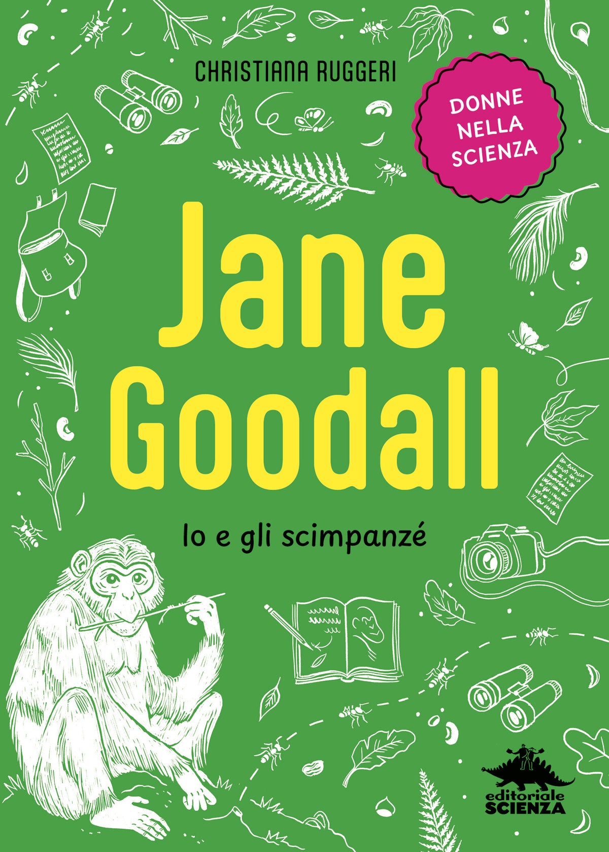 Jane Goodall – Christiana Ruggeri – Editoriale Scienza