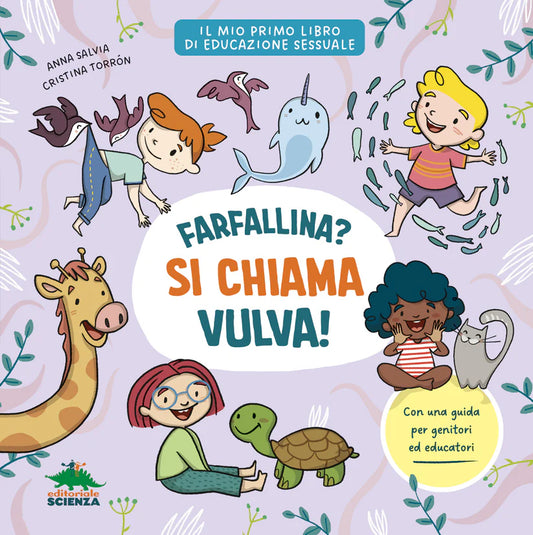 Farfallina? Si chiama vulva!