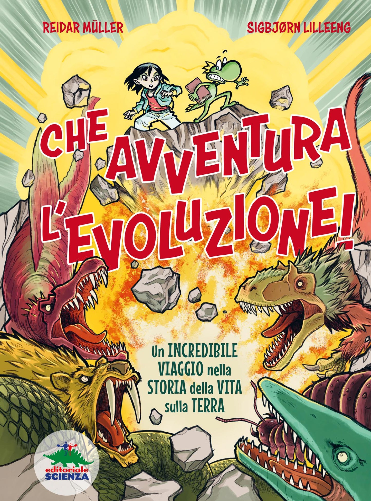 Che avventura l'evoluzione! - Reidar Müller, Editoriale Scienza