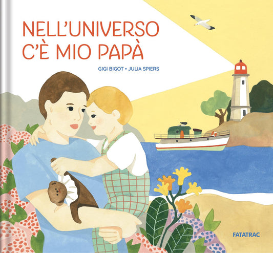Nell'universo c'è mio papà - copertina, Gigi Bigot, Fatatrac