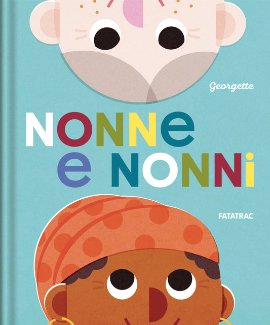 Nonne e nonni - copertina, Georgette, Fatatrac