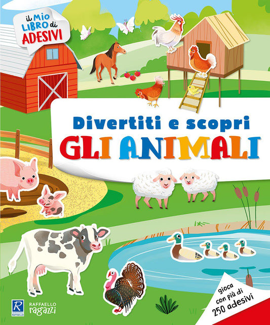 Divertiti e scopri - gli Animali, libro di adesivi - Raffaello
