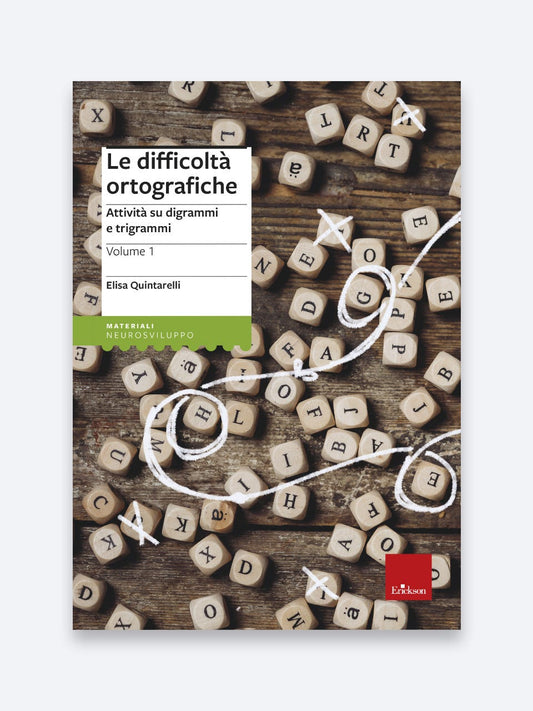 Le difficoltà ortografiche - Volume 1 - Elisa Quintarelli - Erickson