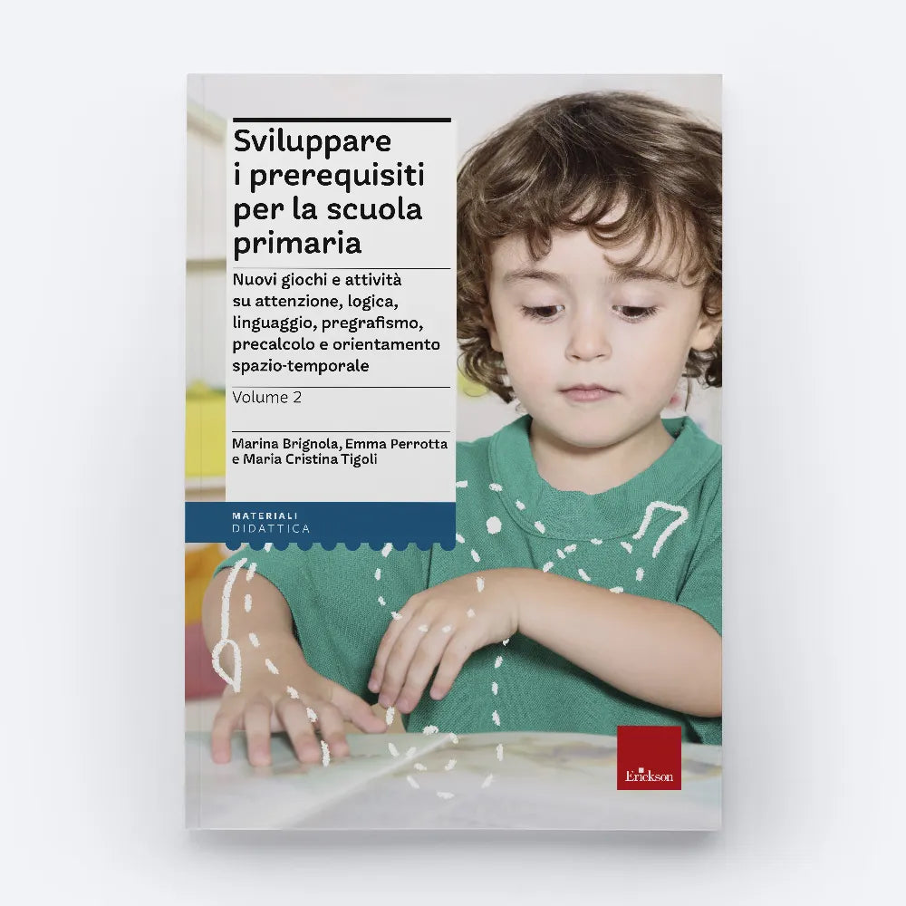 Sviluppare i prerequisiti per la scuola primaria - Volume 2 - Centroscuola