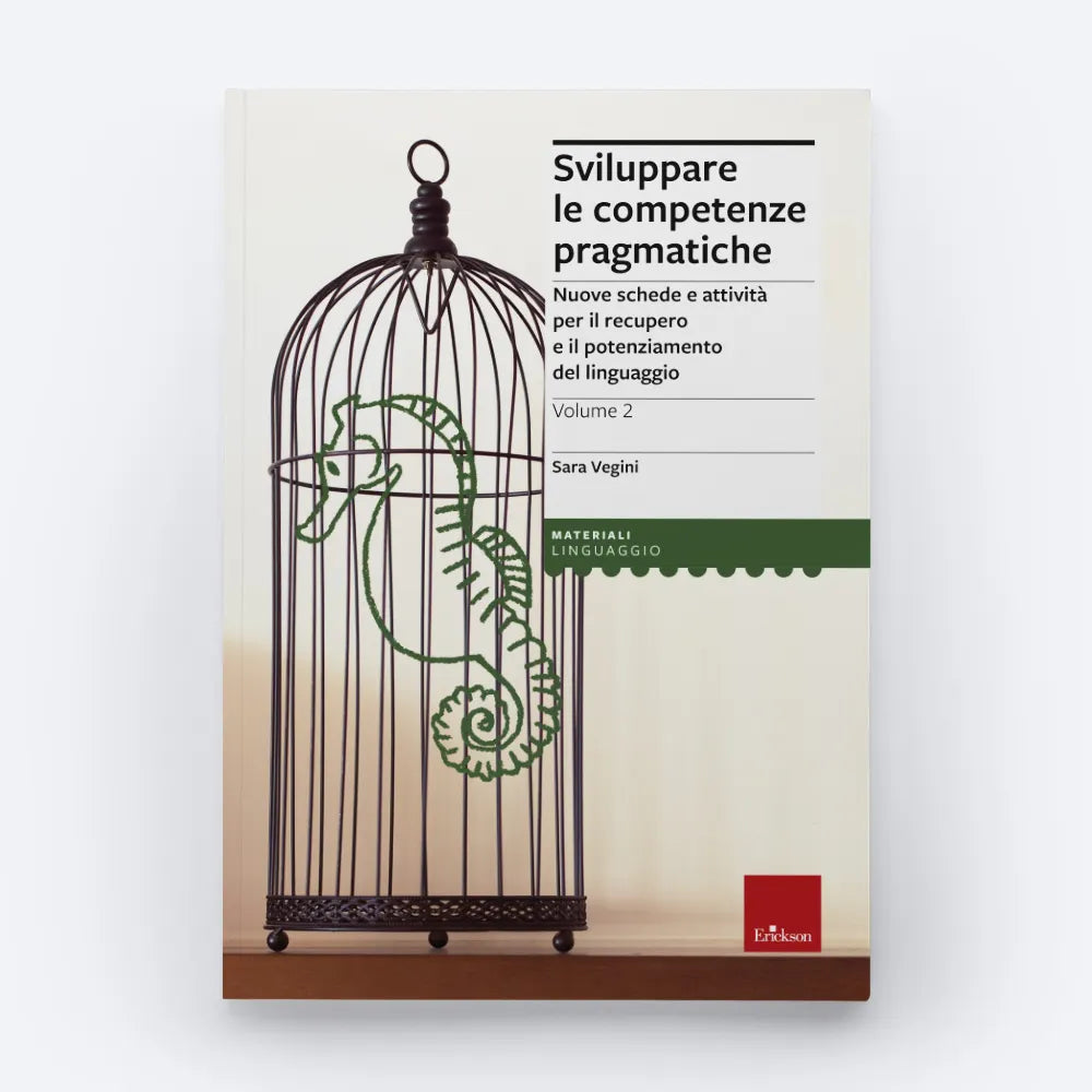 Sviluppare le competenze pragmatiche - Volume 2 - Centroscuola