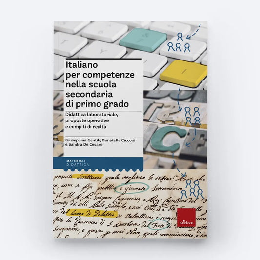 Italiano per competenze nella scuola secondaria di primo grado - Centroscuola