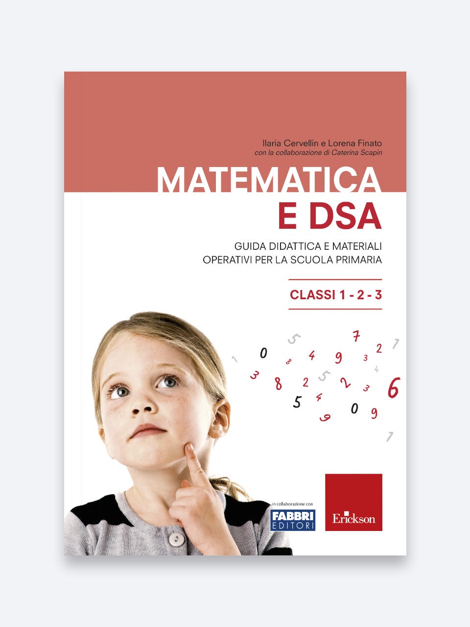 Matematica e DSA - Classi 1-2-3, guida didattica, Erickson