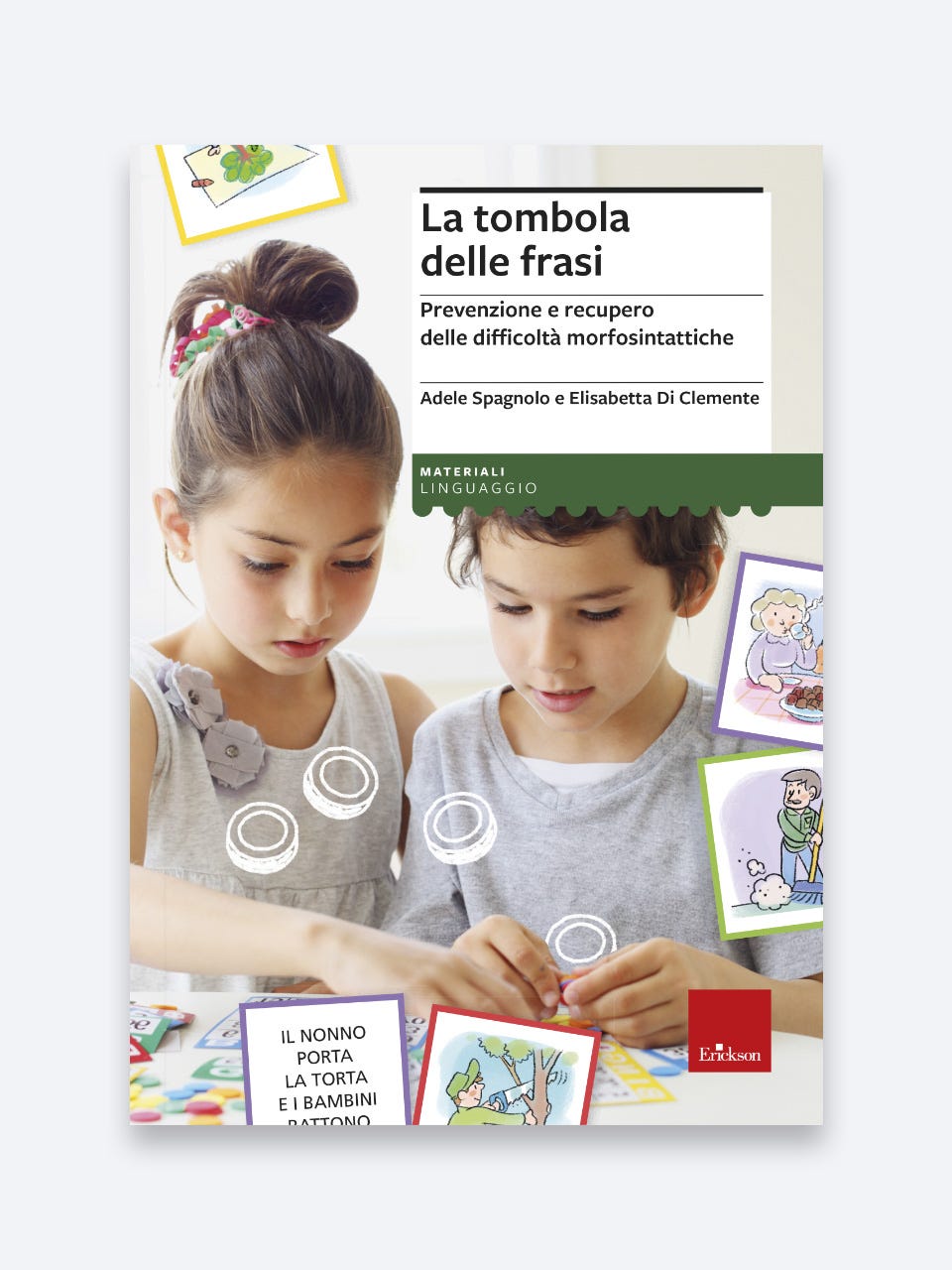 La tombola delle frasi, prevenzione e recupero delle difficoltà morfo-sintattiche - Erickson