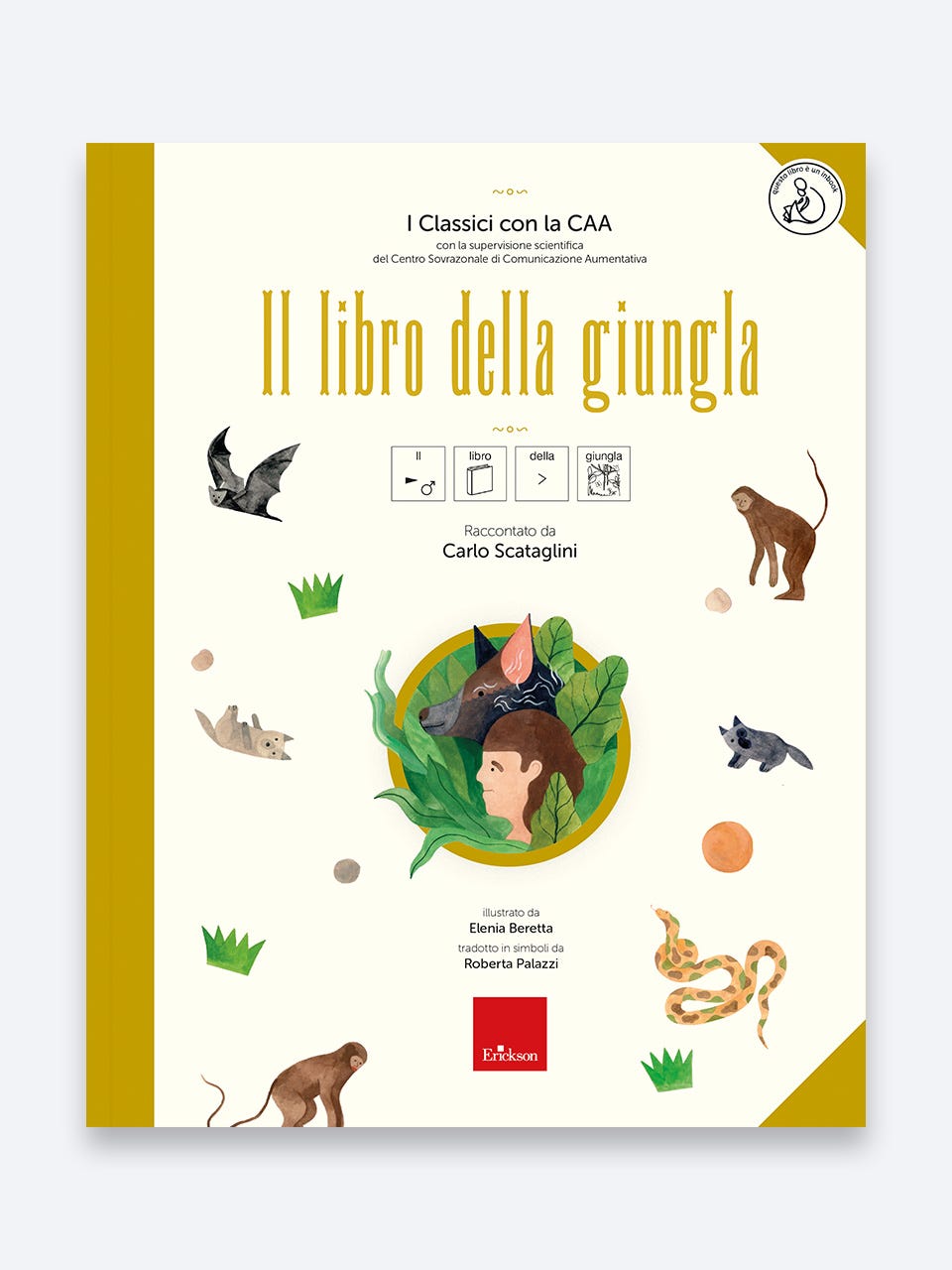 Il libro della giungla ediz. CAA - I Classici con la CAA, Carlo Scataglini, Erickson