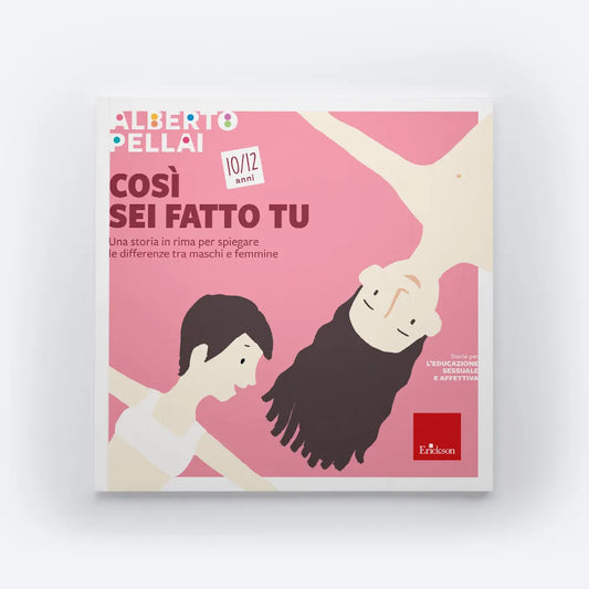 Così sei fatto tu - 10-12 anni - Centroscuola