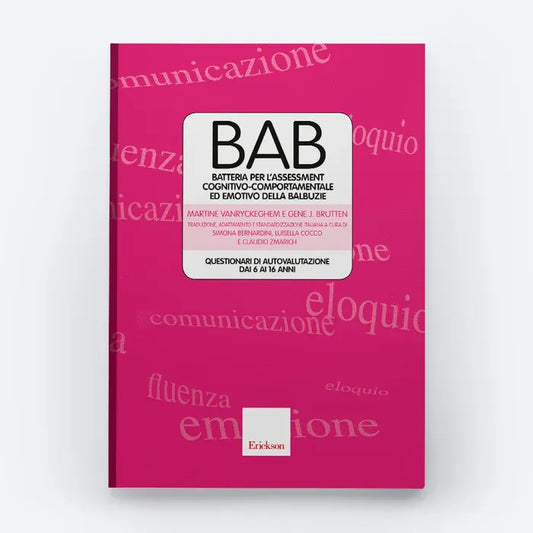 BAB - Batteria per l'assessment cognitivo-comportamentale ed emotivo della balbuzie - Centroscuola