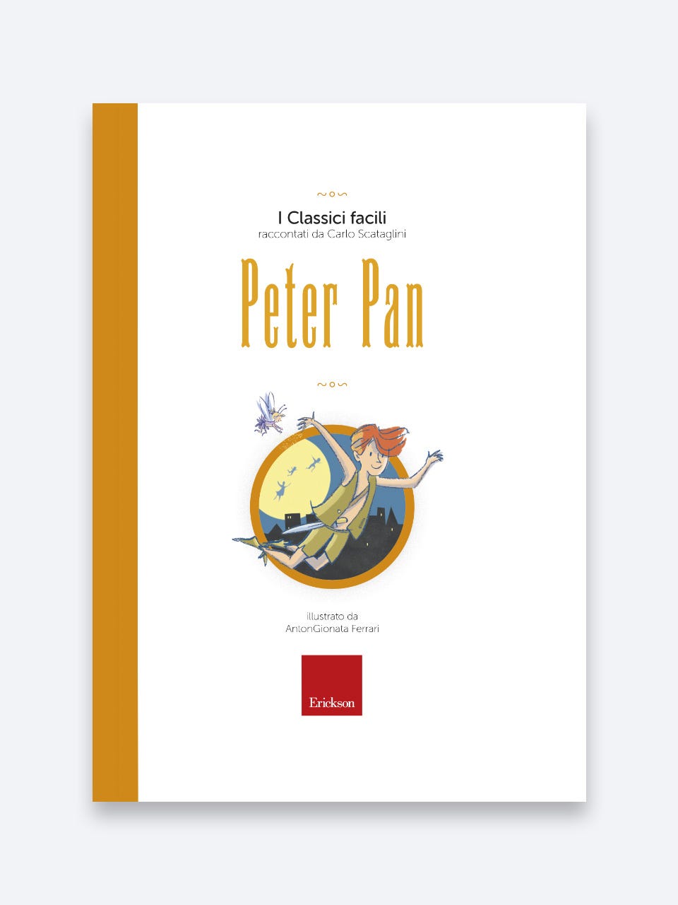 Peter Pan, I Classici facili di Carlo Scataglini, con audiolibro, Erickson