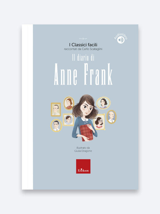 Il diario di Anne Frank, I Classici facili di Carlo Scataglini, Erickson