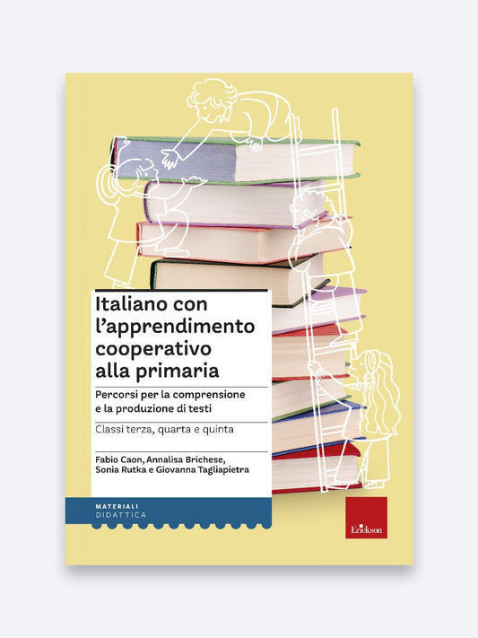 Italiano con l'apprendimento cooperativo alla primaria - Erickson