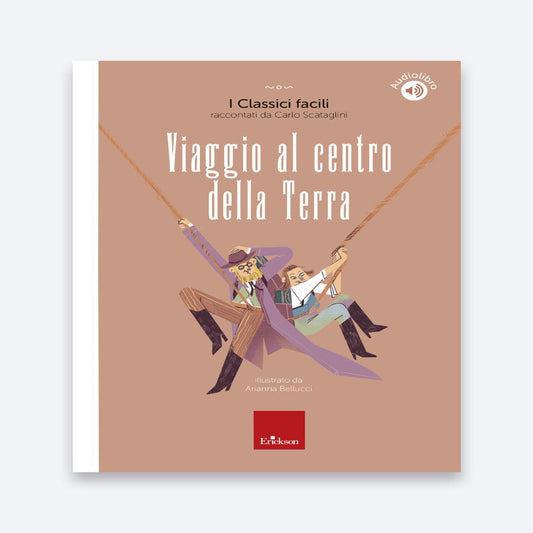 Viaggio al centro della Terra - Carlo Scataglini - Erickson