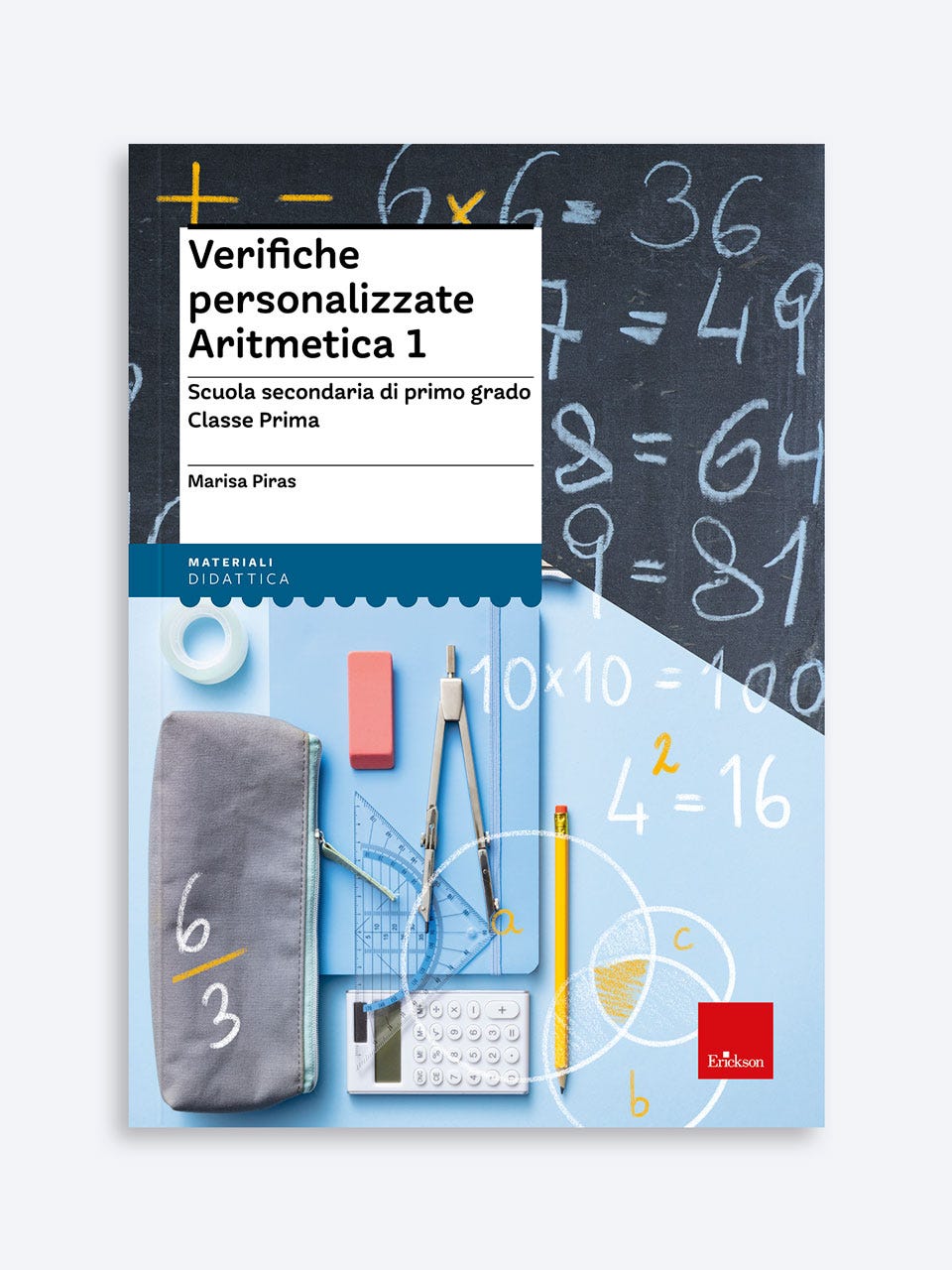 Verifiche personalizzate - Aritmetica 1, scuola secondaria di primo grado classe prima, Erickson