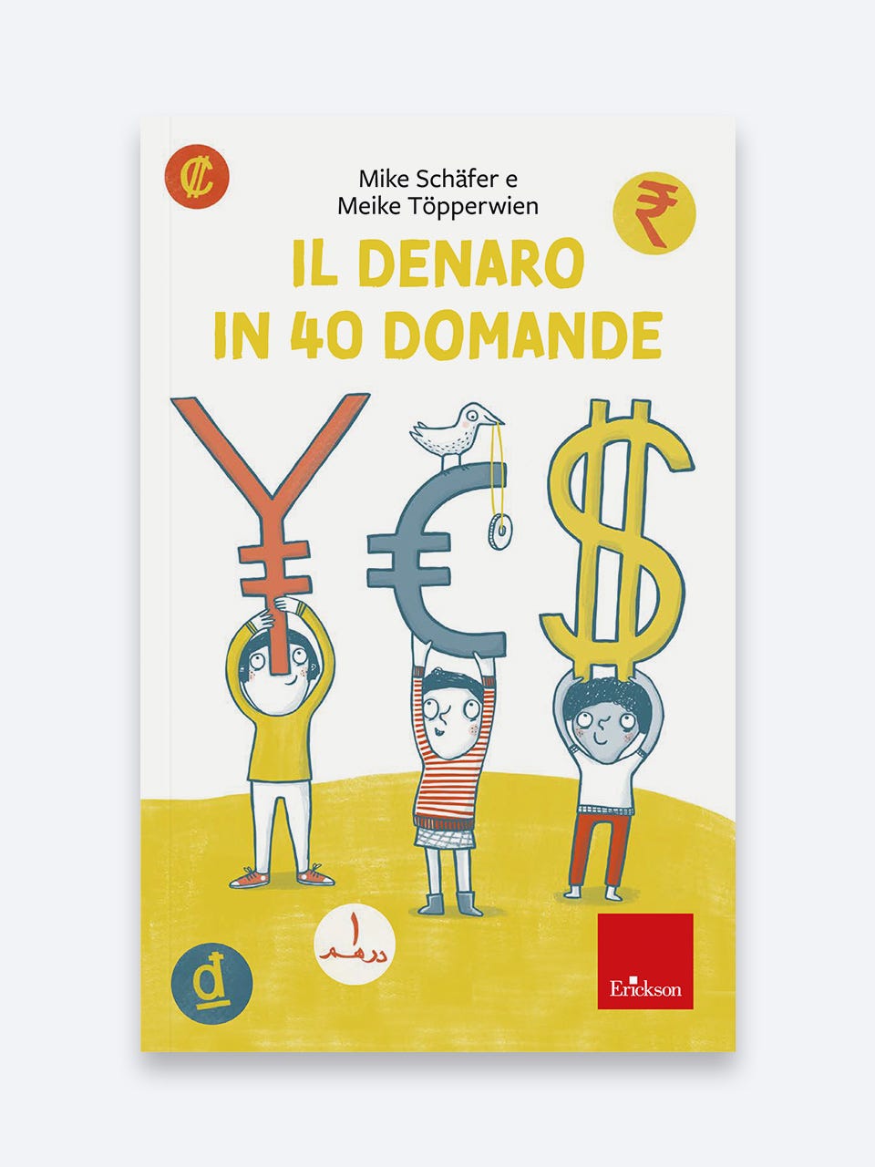 Il denaro in 40 domande - Erickson