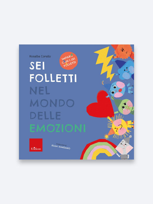 Sei folletti nel mondo delle emozioni - Erickson