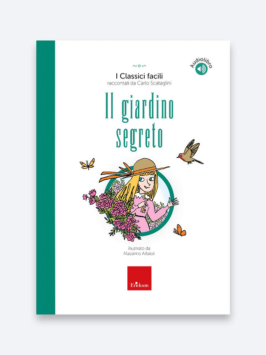 Il giardino segreto - Classici facili - Erickson
