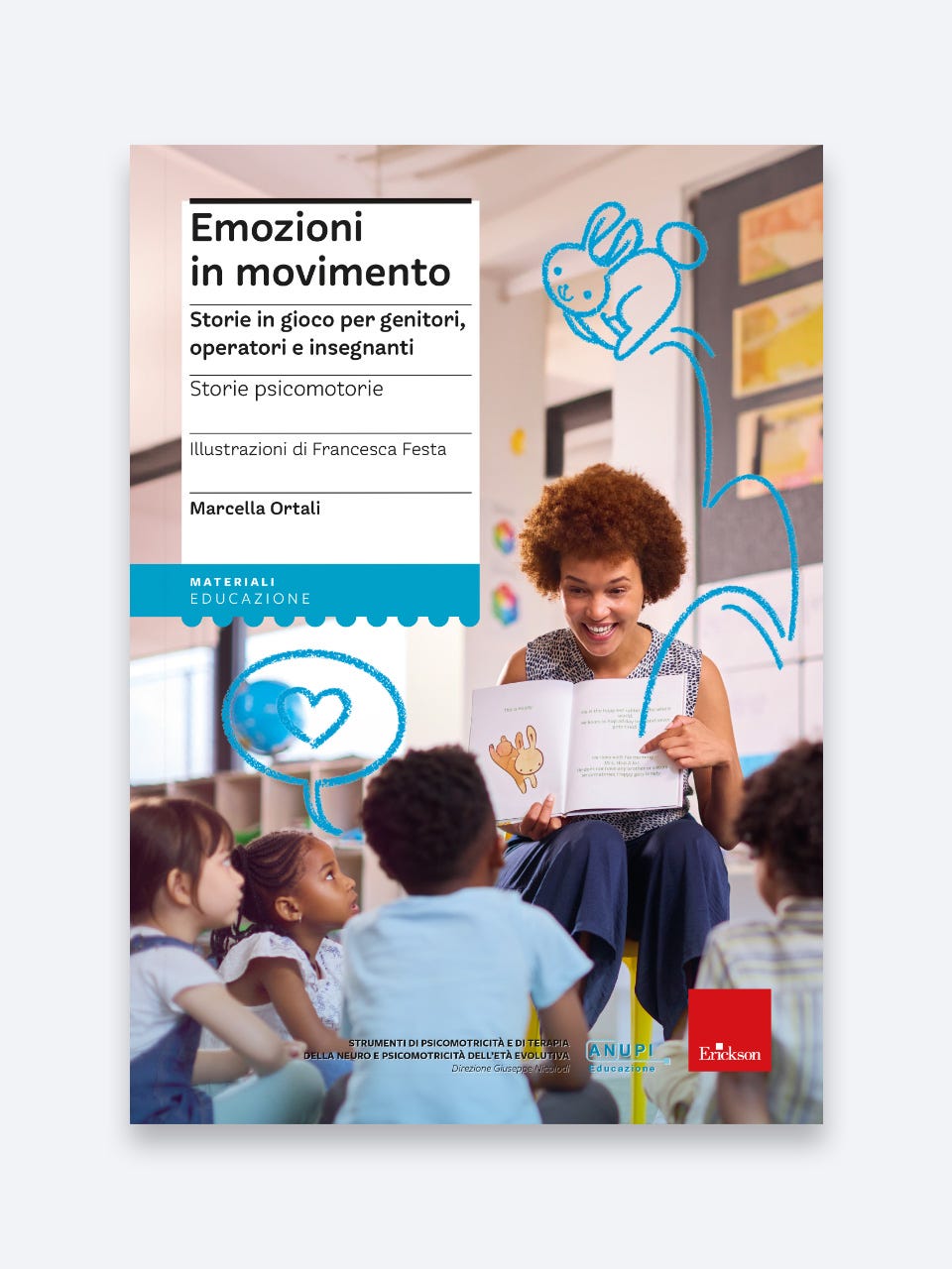 Emozioni in movimento, storie e attività psicomotorie di Marcella Ortali, Erickson