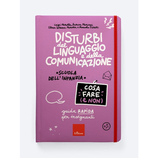 Copertina di Disturbi del linguaggio e della comunicazione - Cosa fare (e non) - Erickson