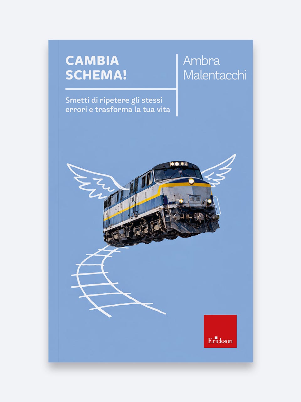 Cambia schema! - Ambra Malentacchi - Erickson