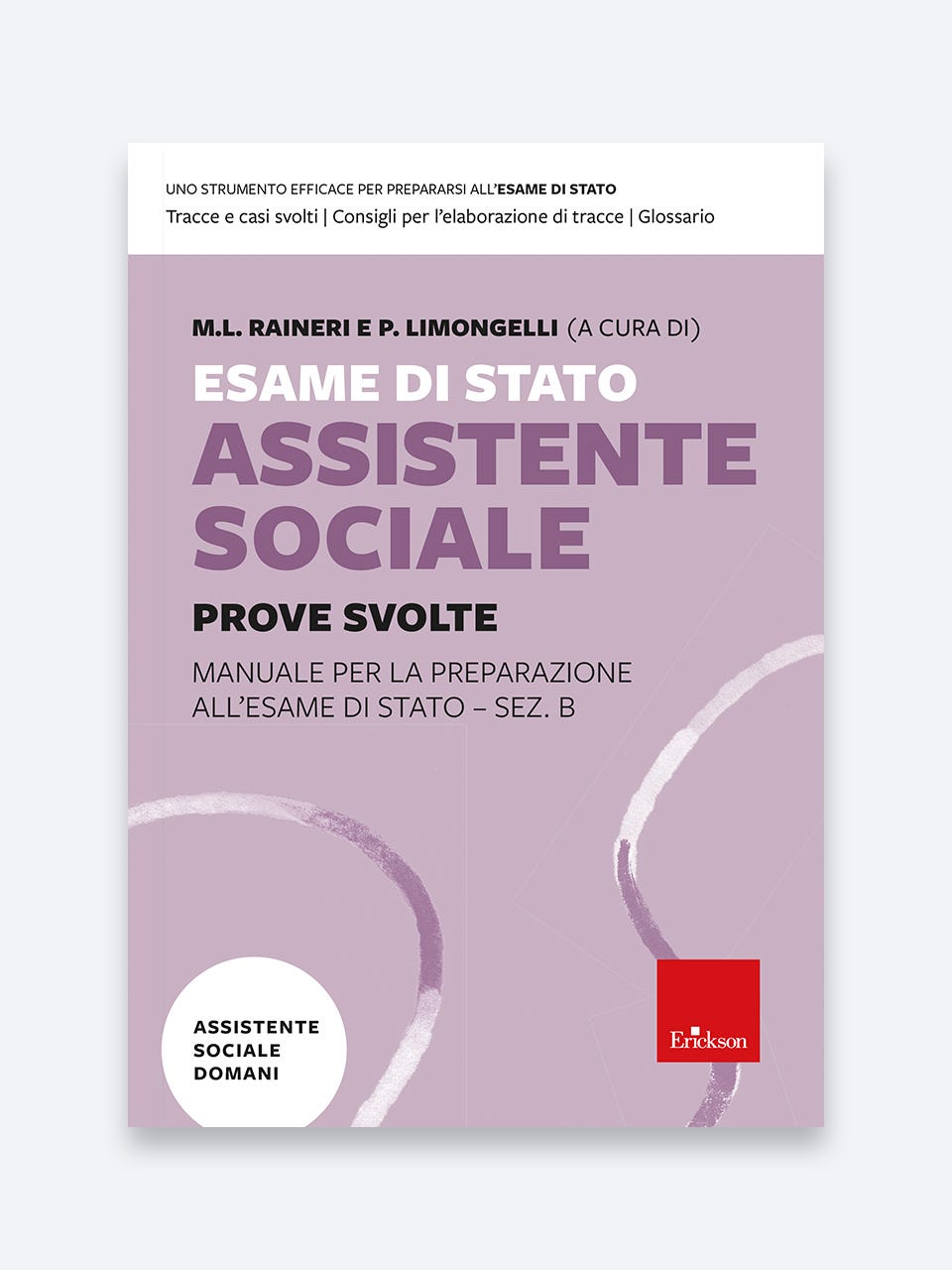 Esame di Stato Assistente Sociale - Prove Svolte - Erickson