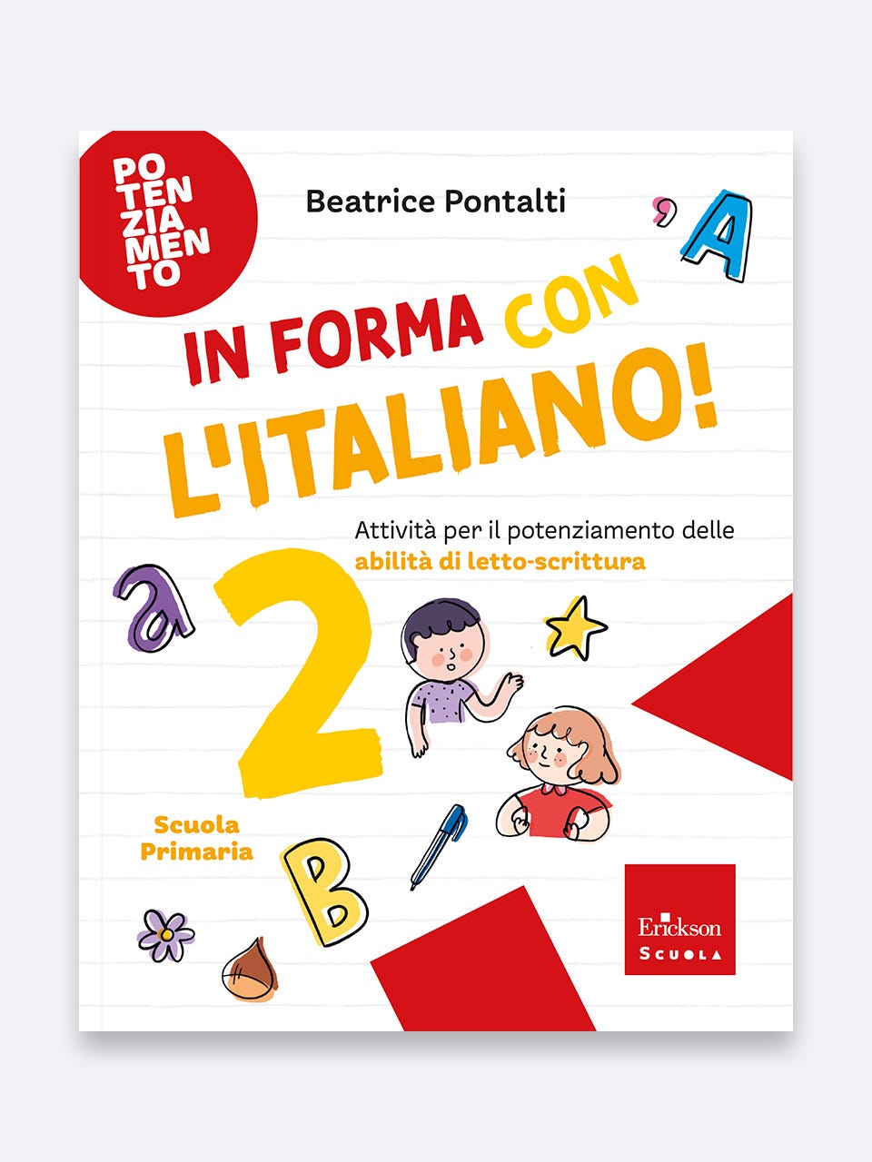 In forma con l'Italiano 2 - Beatrice Pontalti - Erickson Scuola