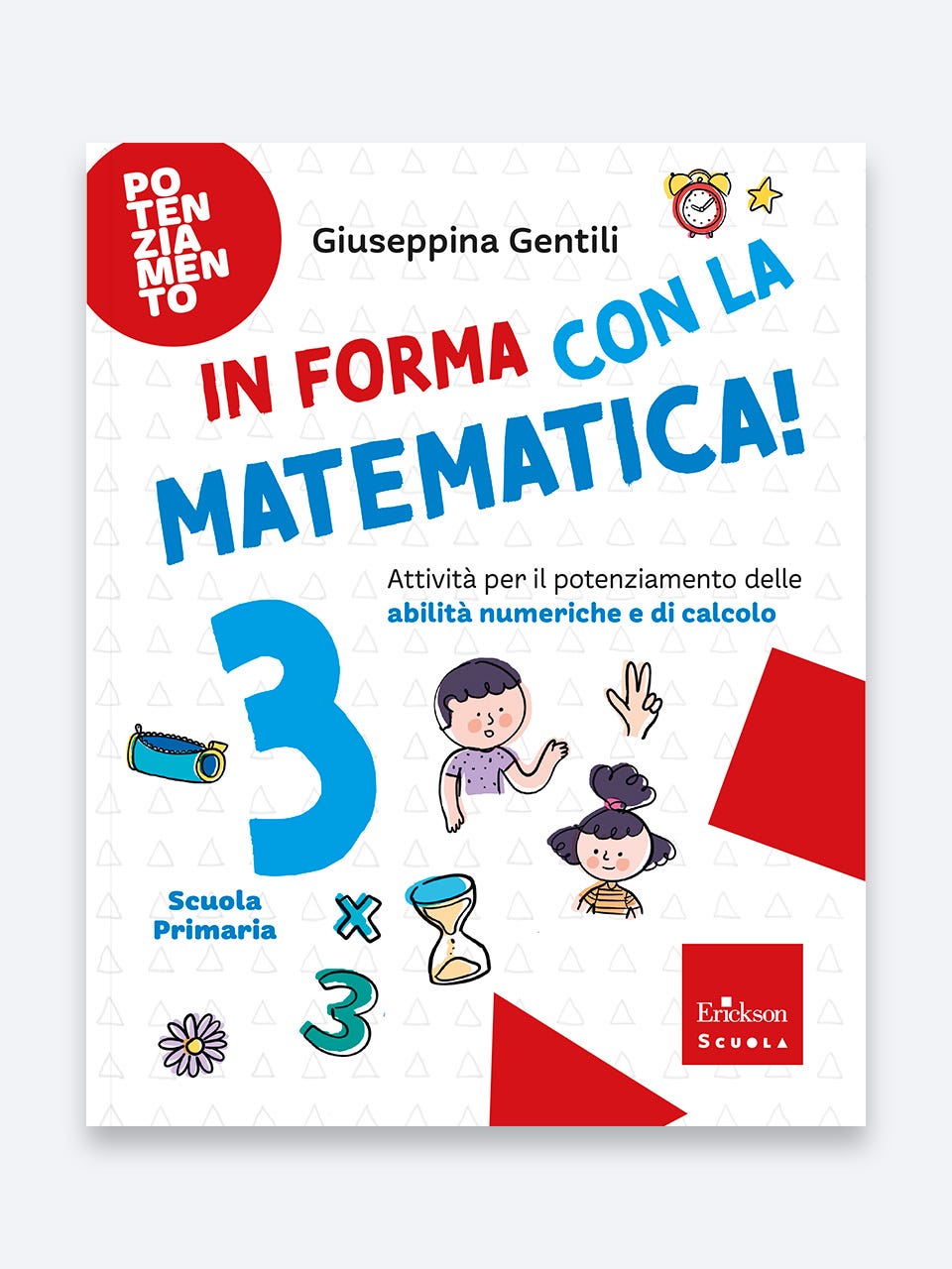 In forma con la Matematica 3 - Giuseppina Gentili - Erickson Scuola