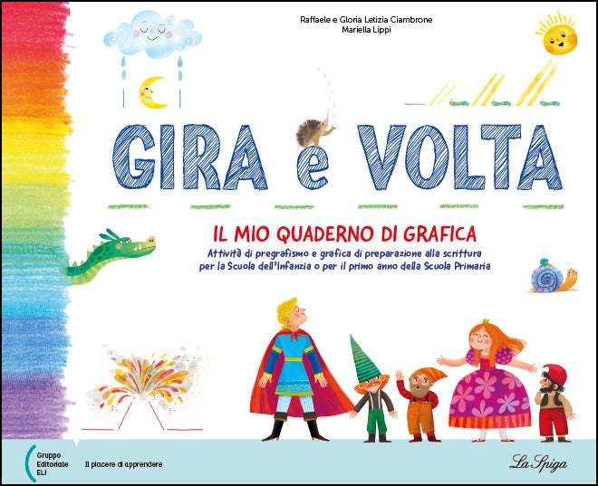 Copertina di Gira e volta. Il mio quaderno di grafica, La Spiga