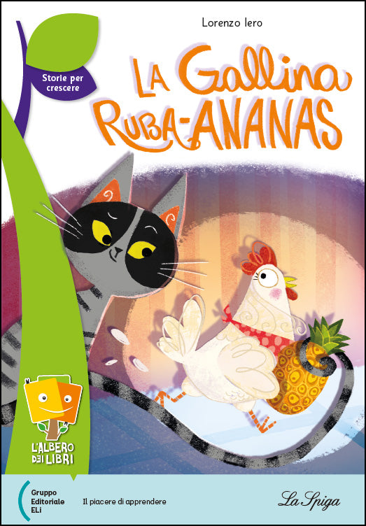 Copertina di Gallina ruba-ananas, La Spiga
