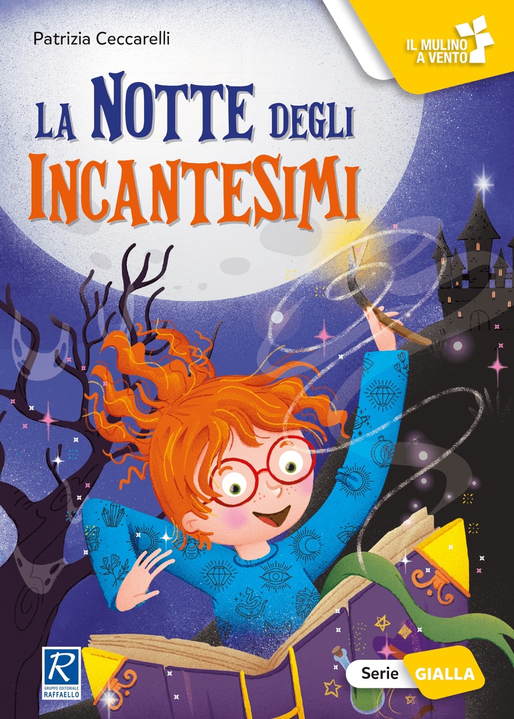 La notte degli incantesimi - Patrizia Ceccarelli - Raffaello