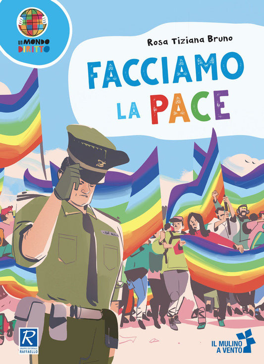 Facciamo la pace - Rosa Tiziana Bruno - Raffaello