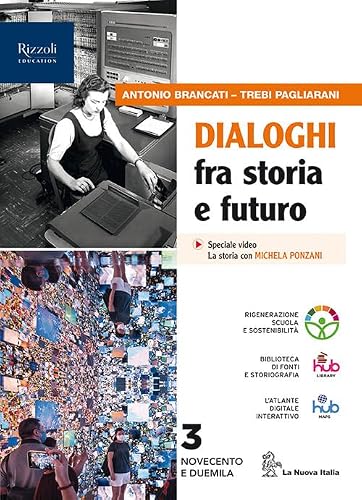 Dialoghi fra Storia e Futuro Vol. 3 - Brancati, Pagliarani - La Nuova Italia