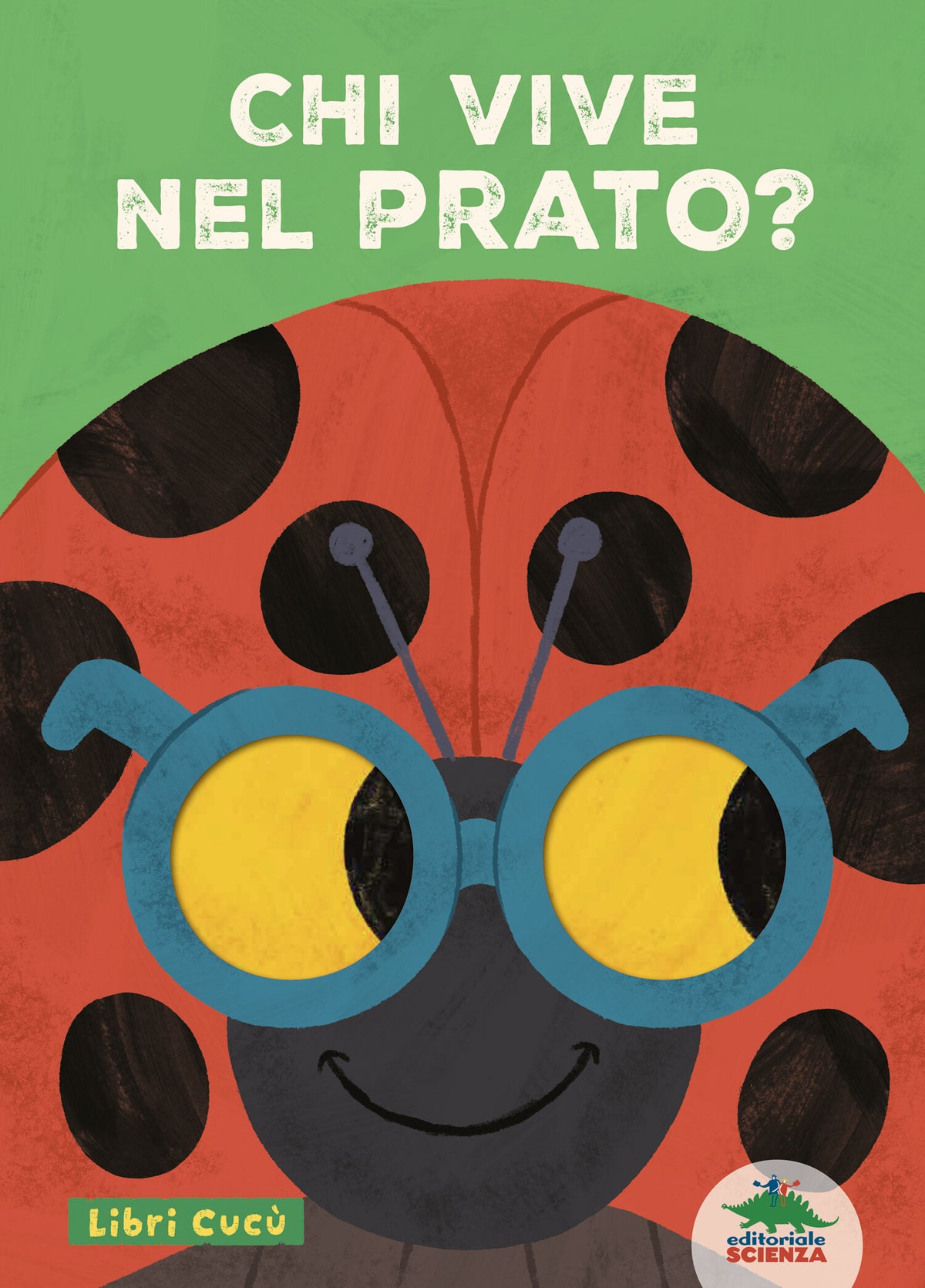 Chi vive nel prato? – Yoyo Books – Editoriale Scienza