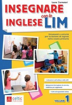 Insegnare Inglese con la LIM - Volume 1 - Raffaello