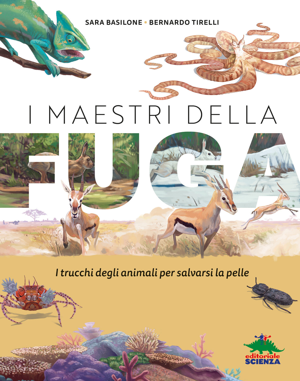I maestri della fuga – Sara Basilone – Editoriale Scienza