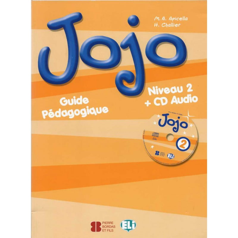 Copertina di JoJo Guide pédagogique 2 +CD, di M.A. Apicella e H. Challier, editore ELi