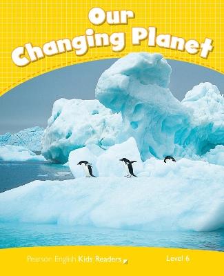 Our Changing Planet - Level 6