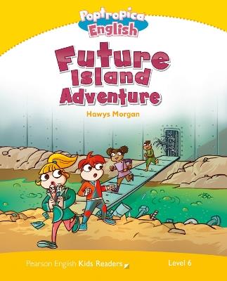 Poptropica English: Future Island Adventure - Level 6