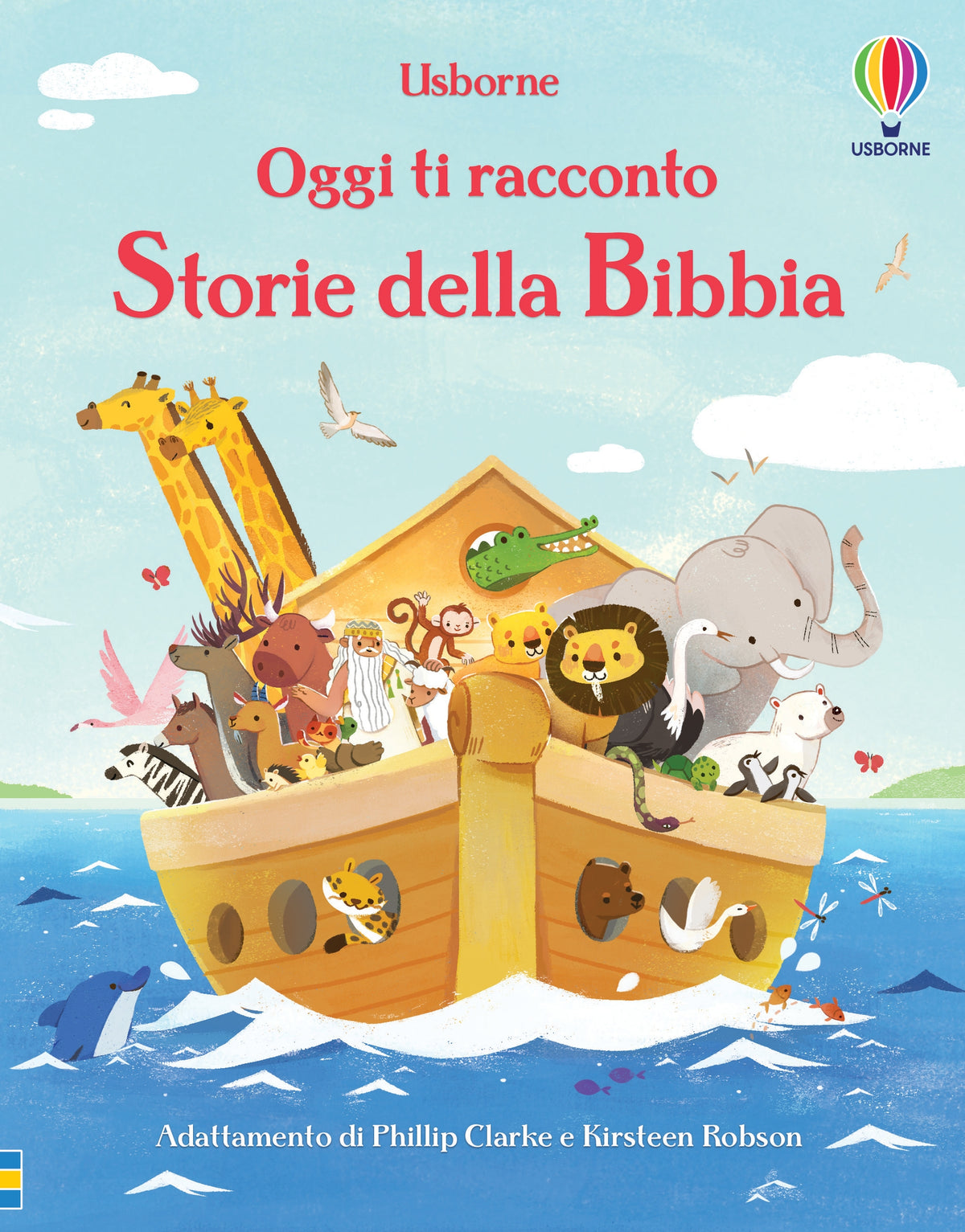Storie della Bibbia - Kirsteen Robson, Phillip Clarke - Usborne - copertina