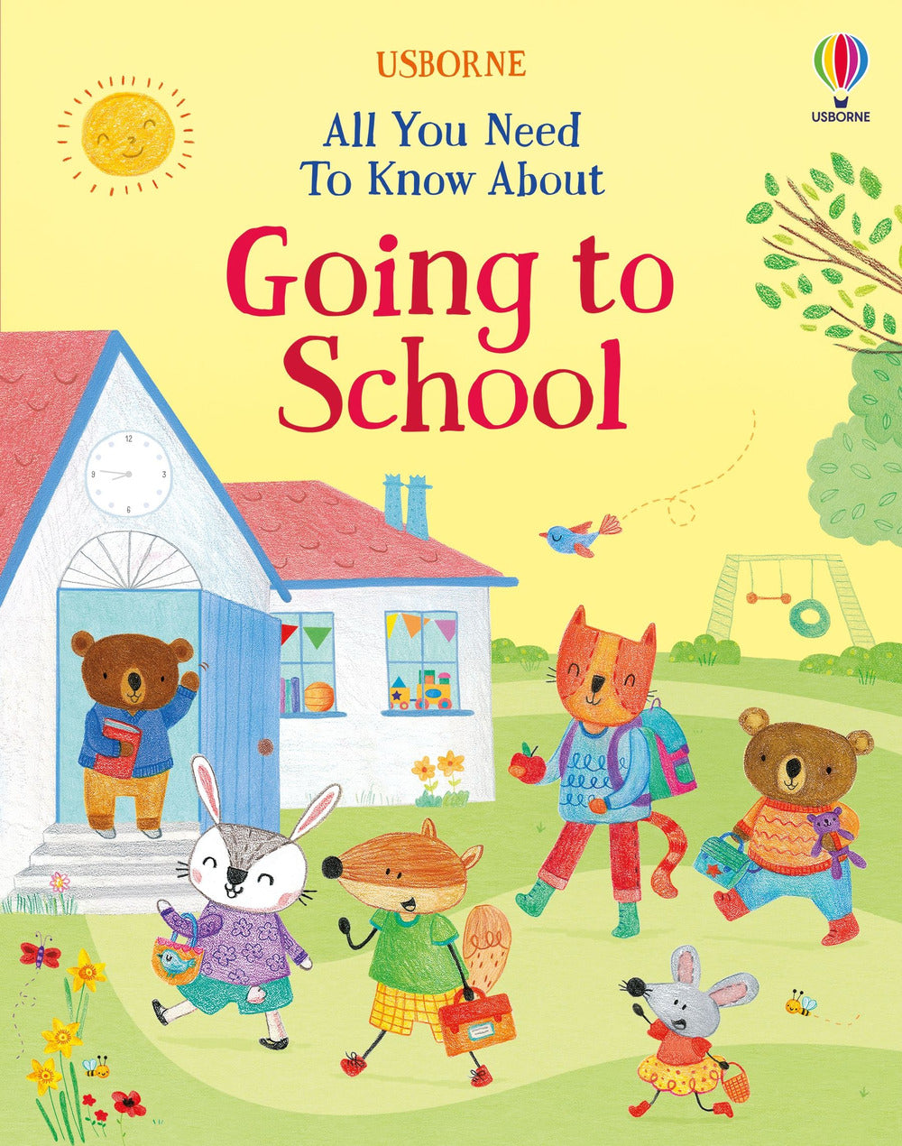 All You Need To Know About Going to School - Usborne - copertina