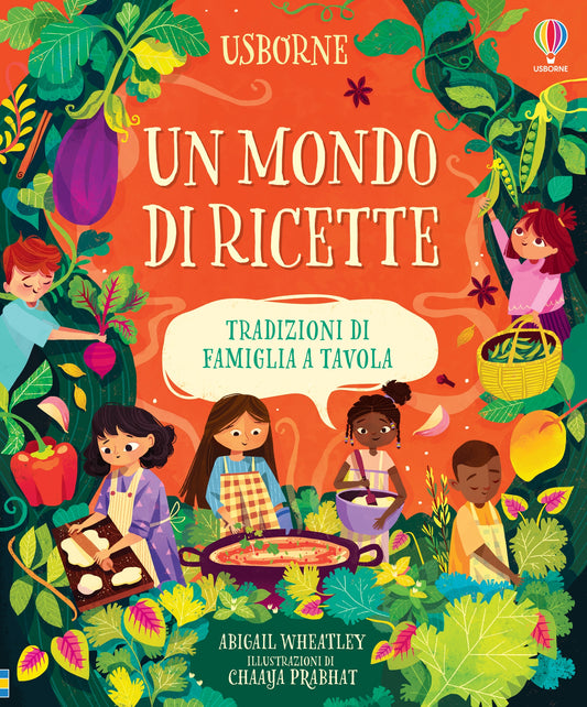 Un mondo di ricette - Abigail Wheatley - Usborne - copertina