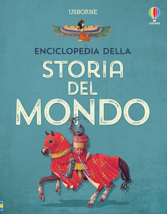 Enciclopedia della storia del mondo - Usborne