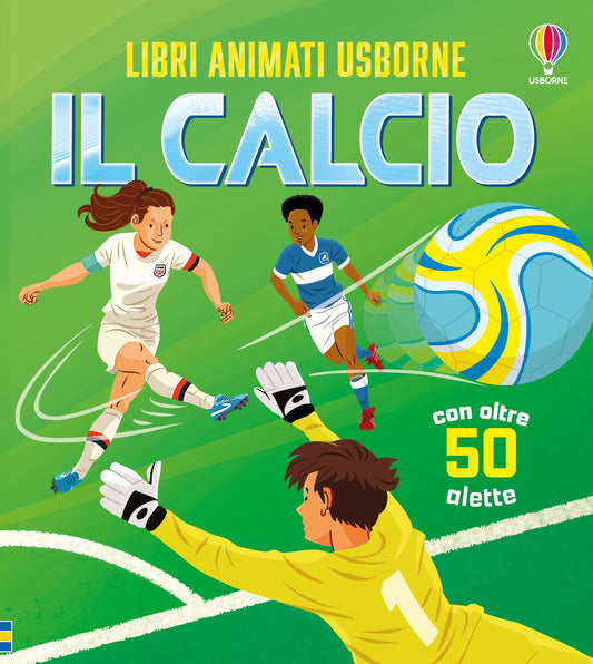 Libri animati - Il calcio - Rob Lloyd Jones - Usborne - copertina