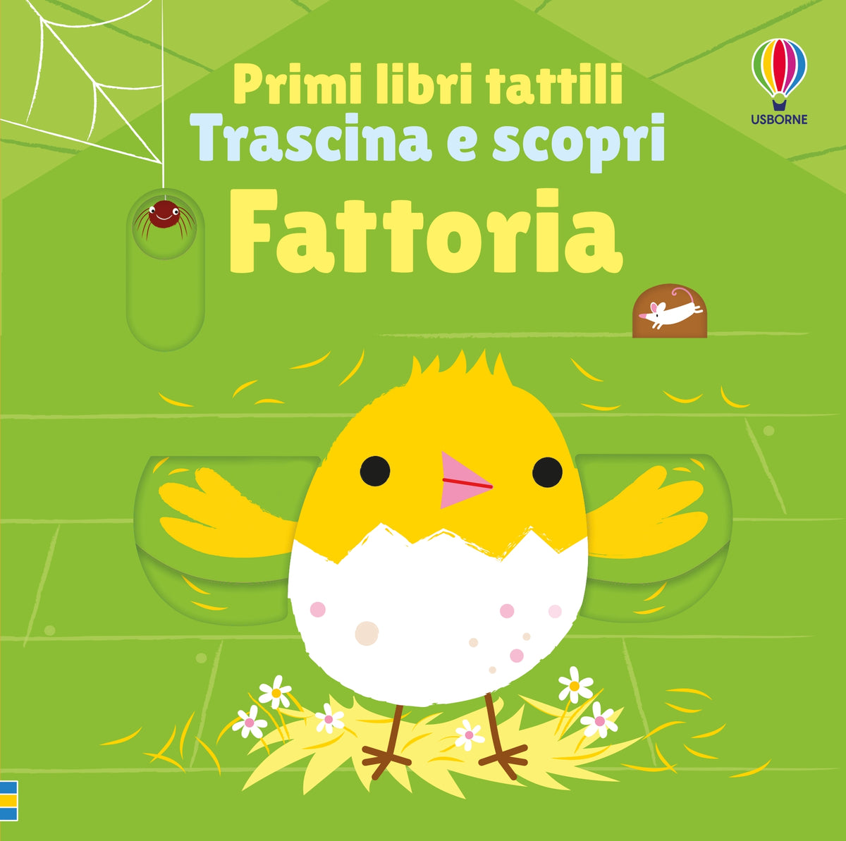 Primi libri tattili Trascina e scopri - Fattoria - Fiona Watt - Usborne - copertina