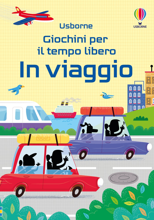 Giochini per il tempo libero - In viaggio - Phillip Clarke, Simon Tudhope, Kate Nolan - Usborne - copertina
