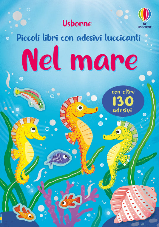 Piccoli libri con adesivi luccicanti - Nel mare - Holly Bathie - Usborne - copertina